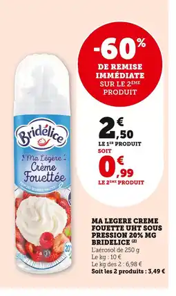 U Express BRIDELICE Ma legere creme fouette uht sous pression 20% mg offre