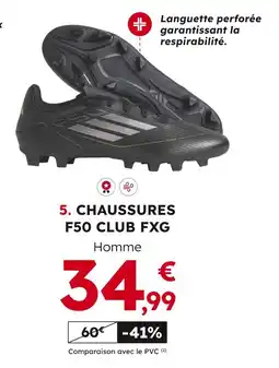 Sport 2000 ADIDAS Chaussures F50 Club FXG Homme offre