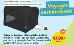 Maxi Zoo AniOne Caisse de transport tissu pliable offre