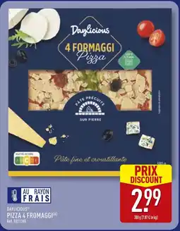 ALDI DAYLICIOUS Pizza 4 Fromaggi offre