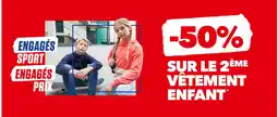 Intersport 50% sur le 2ème vêtement enfant offre