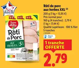 Lidl Saint Alby Rôti de porc aux herbes XXL offre