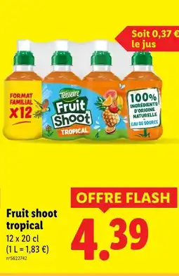 Lidl TEISSERIE Fruit shoot tropical offre