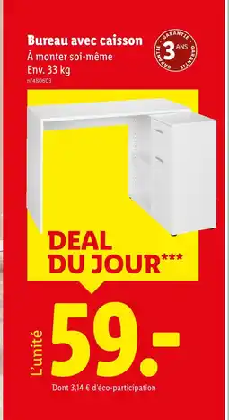 Lidl Bureau avec caisson offre