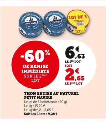 Super U Petit Navire Thon entier au naturel offre