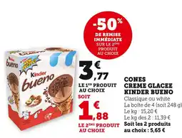 Super U Kinder bueno Cones creme glacee offre