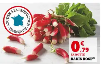 Super U Radis Rose offre