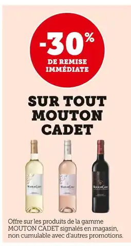 Super U Mouton Cadet -30$ sur tout Mouton Cadet offre