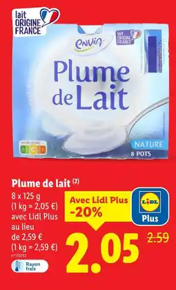 Lidl ENVIA Plume de lait offre