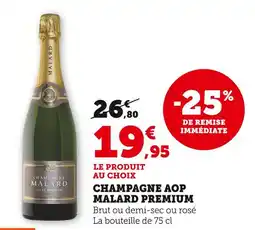 Super U Malard Champagne aop premium offre