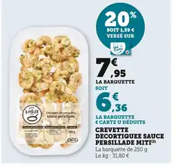 Super U Miti Crevette décortiquée sauce persillade offre