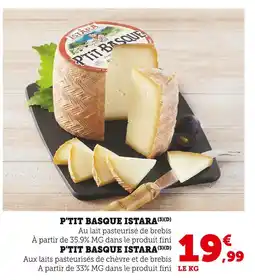 Super U ISTARA P'tit basque offre