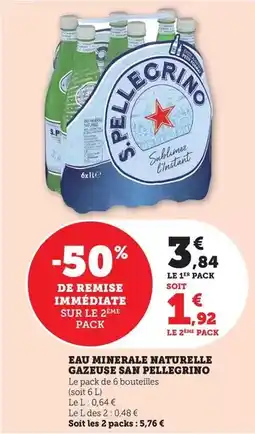 Super U San pellegrino - eau minerale naturelle gazeuse offre