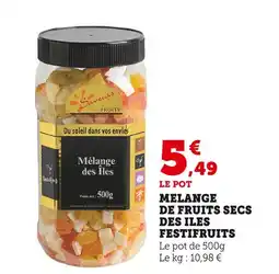 Super U Des îles Festifruits Mélange des de fruits secs offre