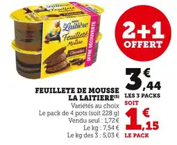 Super U LA LAITIERE Feuillete de mousse offre