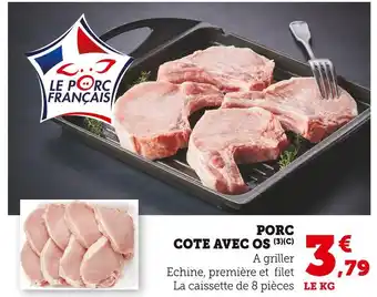 Super U Porc Côte avec Os offre