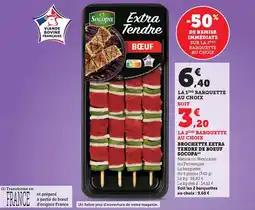 Hyper U Socopa - brochette extra tendre de boeuf offre