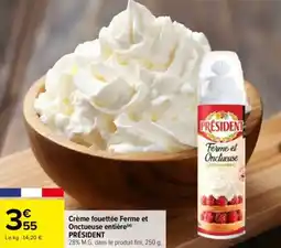 Carrefour Crème fouettée ferme et onctueuse entière président offre