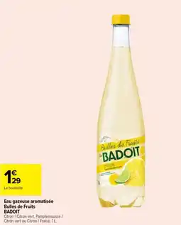 Carrefour Eau gazeuse aromatisée bulles de fruits badoit offre