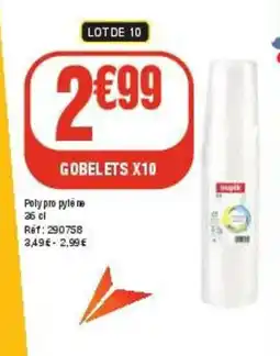 La Foir'Fouille Gobelets x10 offre