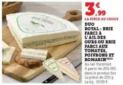 U Express Duo royal brie farci à l'ail des ours ou brie farci aux tomates poivrons et romarin offre