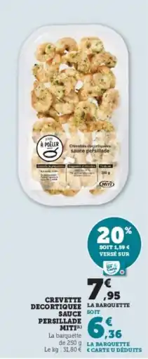 U Express Crevette decortiquee sauce soit persillade miti offre