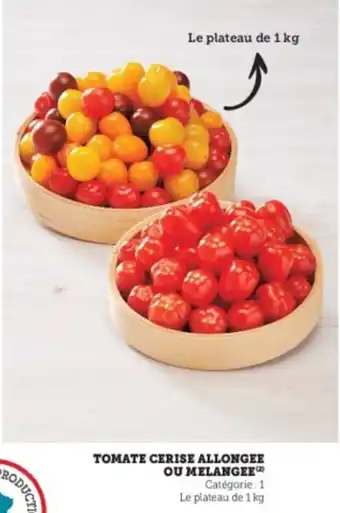 U Express Tomate cerise allongee ou melangee offre