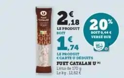 U Express Fuet catalan u offre