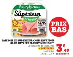 U Express Jambon le superieur conservation sans nitrite fleury michon offre