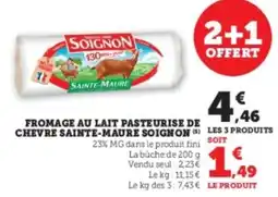 U Express Fromage au lait pasteurise de chevre sainte-maure soignon offre