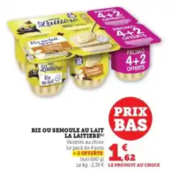 U Express Riz ou semoule au lait la laitiere offre