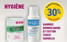 E.Leclerc Parapharmacie Gammes dermoliquide et cotton touch saugella offre