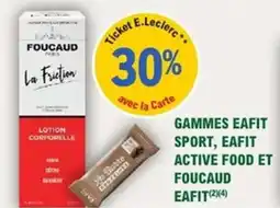 E.Leclerc Parapharmacie Gammes eafit sport eafit active food et foucaud eafit offre