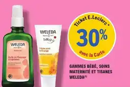 E.Leclerc Parapharmacie Gammes bébé soins maternité et tisanes weleda offre