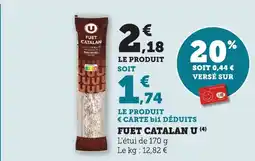 Maximarché Fuet catalan u offre