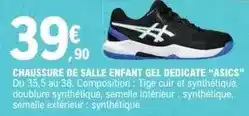 E.Leclerc Asics - chaussure de salle enfant gel dedicate offre