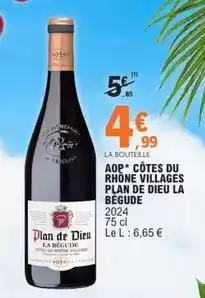 E.Leclerc Aop côtes du rhône villages plan de dieu la begue offre
