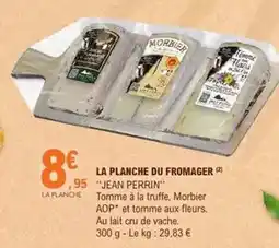 E.Leclerc Perrin - la planche du fromager offre