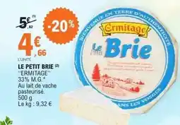 E.Leclerc Ermitage - le petit brie offre