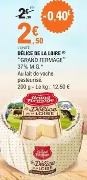 E.Leclerc Grand fermage - délice de la loire offre