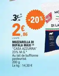E.Leclerc Casa - mozzarella di bufala maxi offre