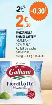 E.Leclerc Galbani - mozzarella fior di latte offre