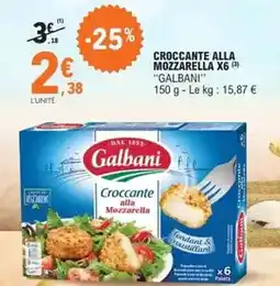 E.Leclerc Galbani - croccante alla mozzarella x6 offre