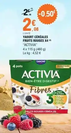 E.Leclerc Activia - yaourt céréales fruits rouges x4 offre