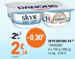 E.Leclerc Danone - skyr nature x4 offre