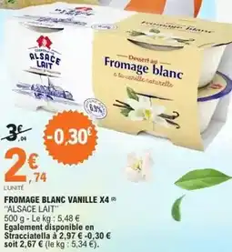 E.Leclerc Alsace lait - fromage blanc vanille x4 offre