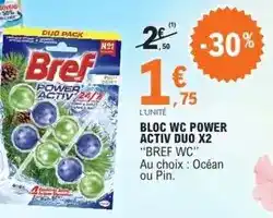 E.Leclerc Bref - bloc wc power activ duo x2 offre