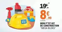 E.Leclerc Mega - mon p'tit kit de construction offre