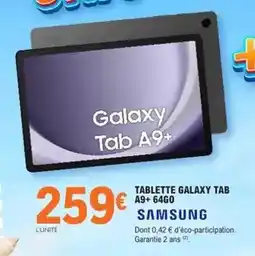 E.Leclerc Samsung - tablette galaxy tab a9+ 64go offre