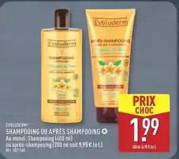 ALDI Evoluderm - shampooing ou après shampooing ou spra-shampooing offre